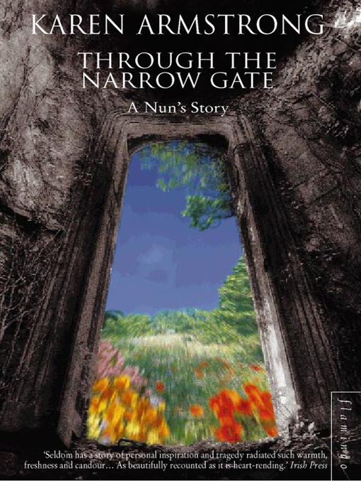 Title details for Through the Narrow Gate by Karen Armstrong - Available